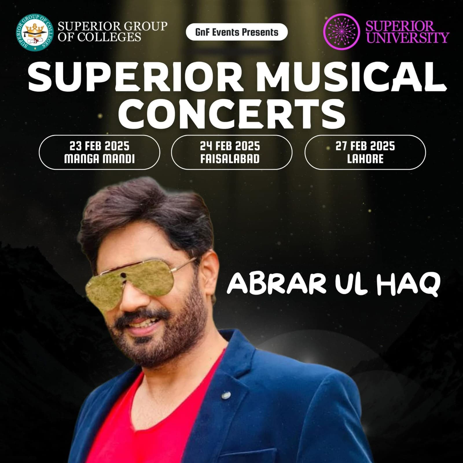 Original poster: Abrar ul Haq, Superior Musical Concerts — three-city run, Manga Mandi · Faisalabad · Lahore, 23–27 Feb 2025